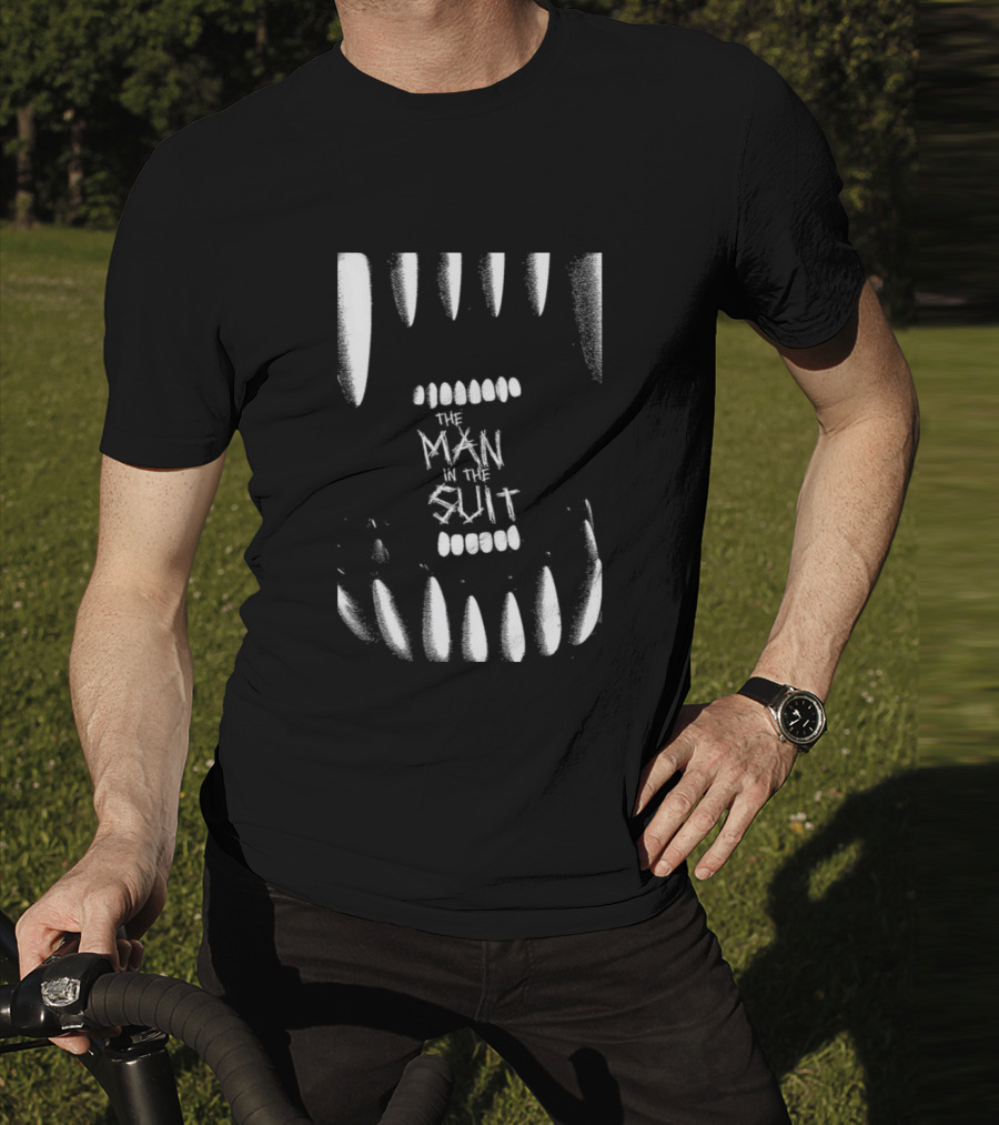 The Man In The Suit Within Monstrous Jaws T-Shirt