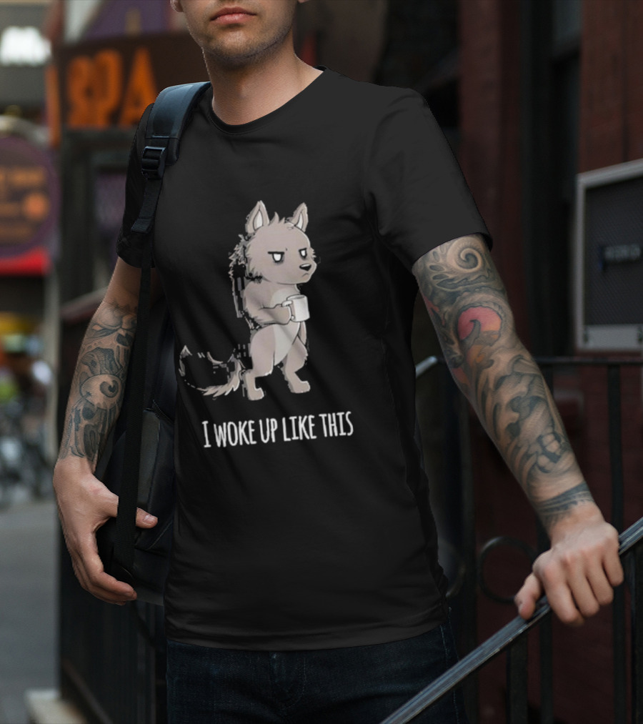 Barrows The Wolf Holding Coffee Mug I Woke Up Like This T-Shirt