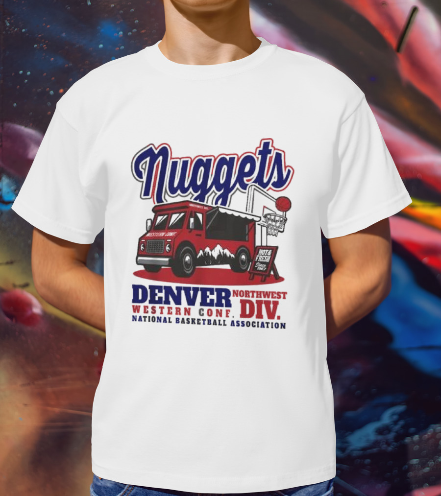 Nuggets Retro Food Truck Denver Northwest Division Western Conference National Basketball Association T-Shirt