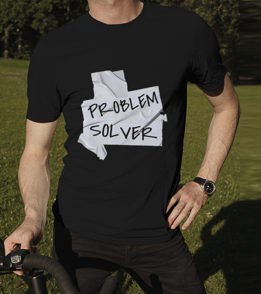 Problem Solver Silver Duct Tape Solution T-Shirt