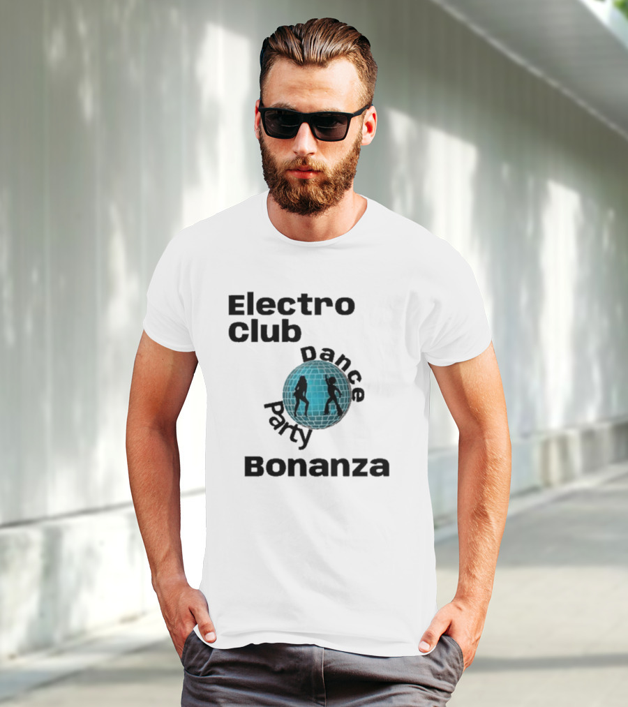 Electro Club Dance Party Bonanza Disco T-Shirt