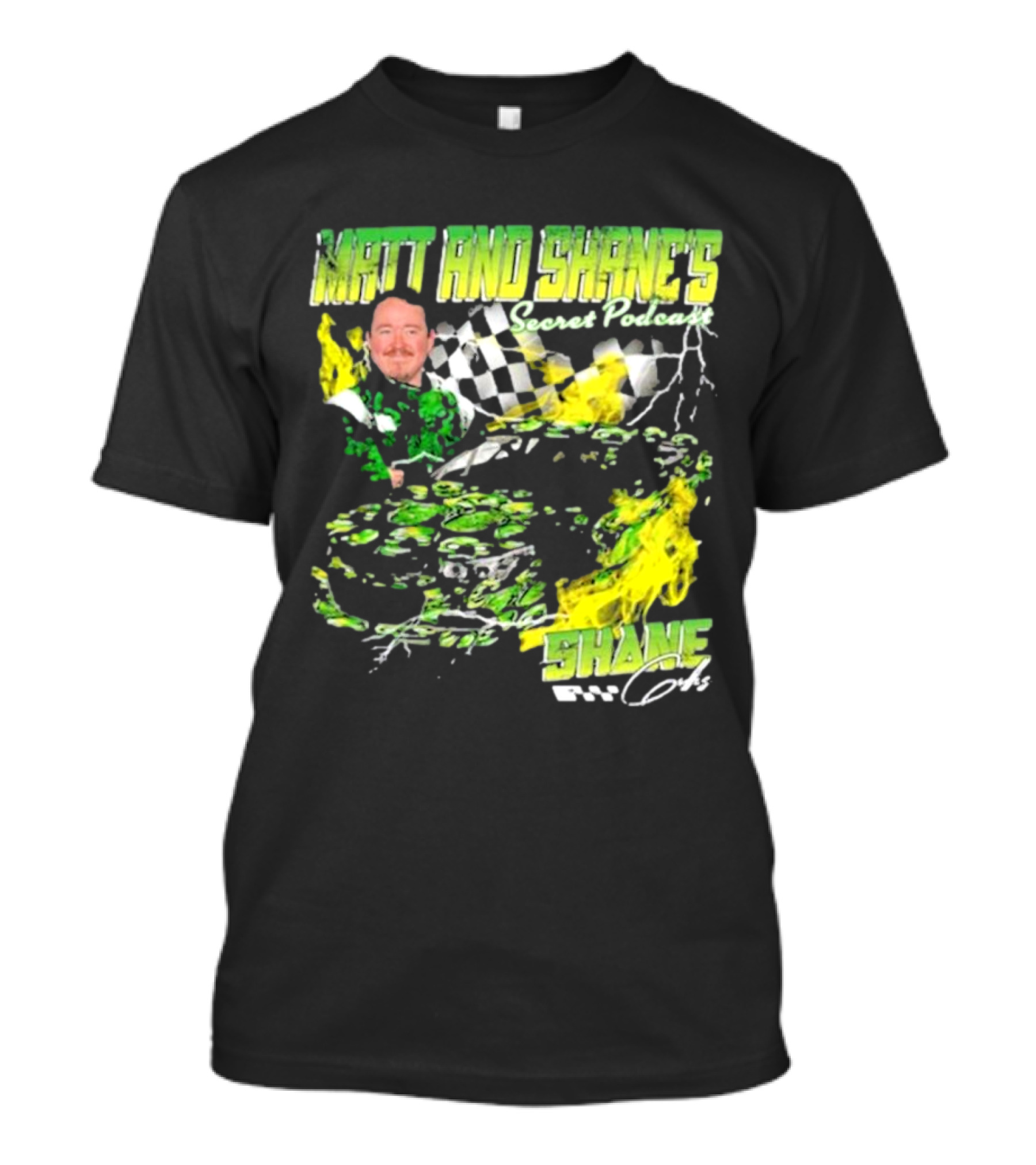 Matt And Shane's Secret Podcast Racing Theme With Flames And Checkered Flag T-Shirt