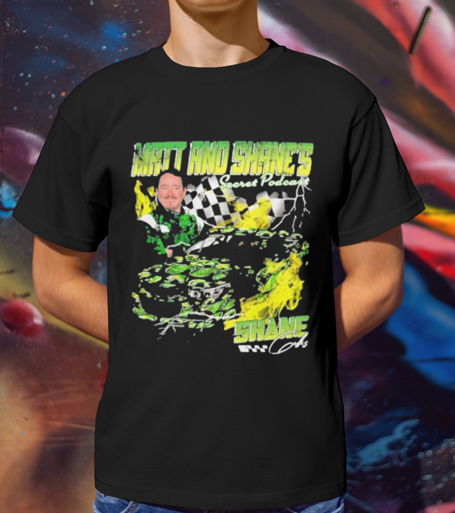 Matt And Shane's Secret Podcast Racing Theme With Flames And Checkered Flag T-Shirt