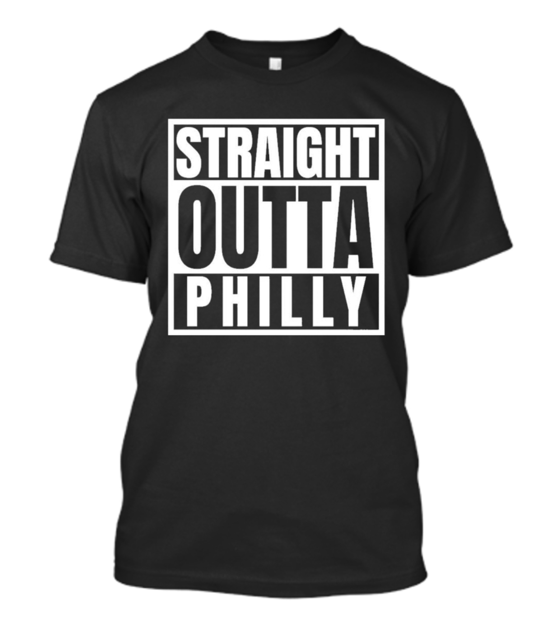 Straight Outta Philly Black White Bold Text Box T-Shirt