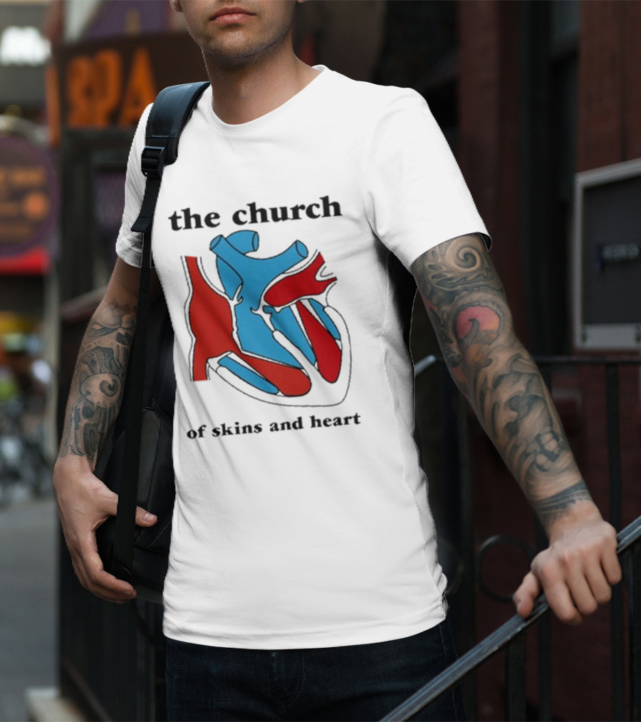 The Church Of Skins And Heart T-Shirt
