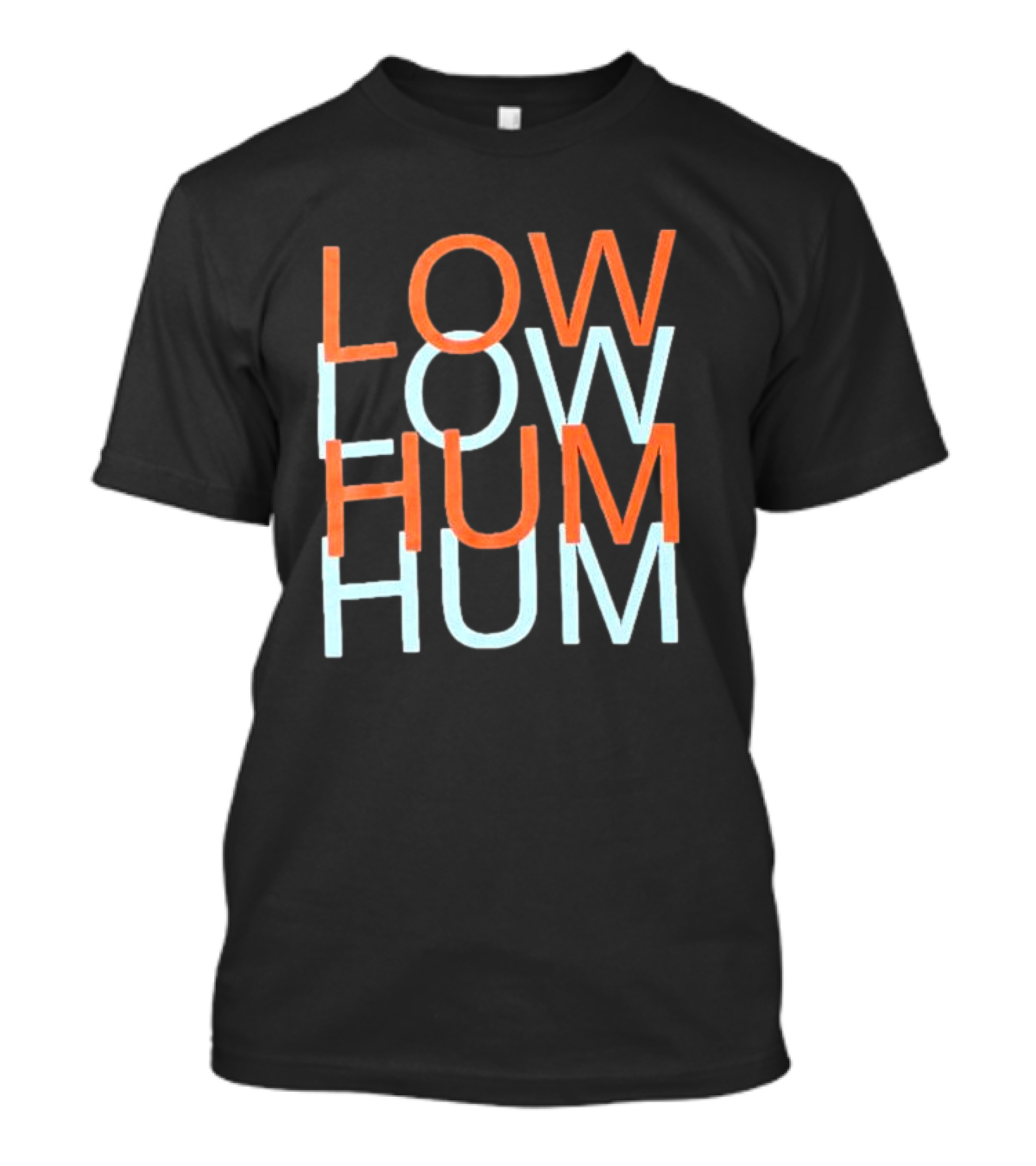 Low Hum Room To Breathe Low Hum Hum T-Shirt