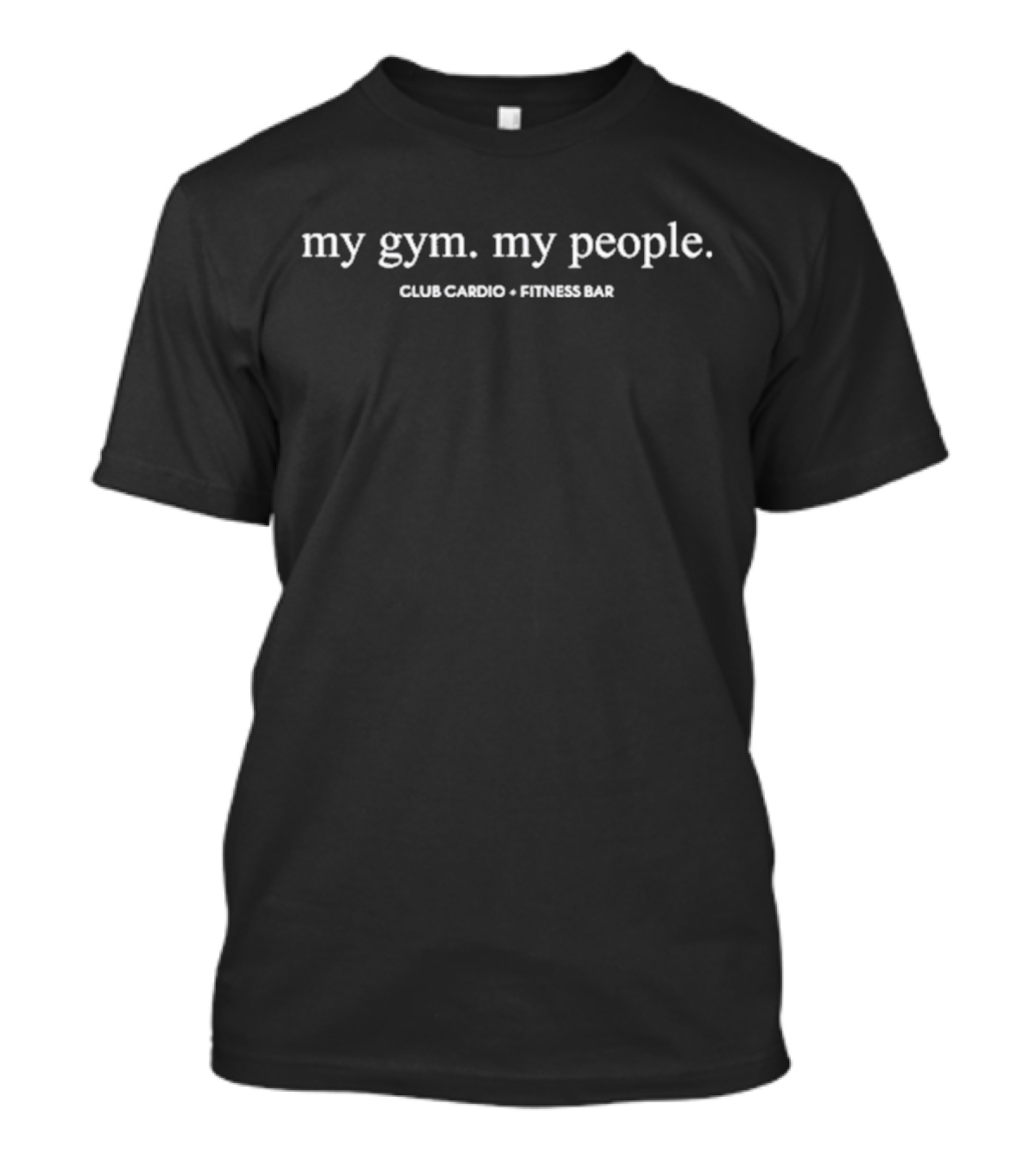 My Gym My People Club Cardio Fitness Bar T-Shirt
