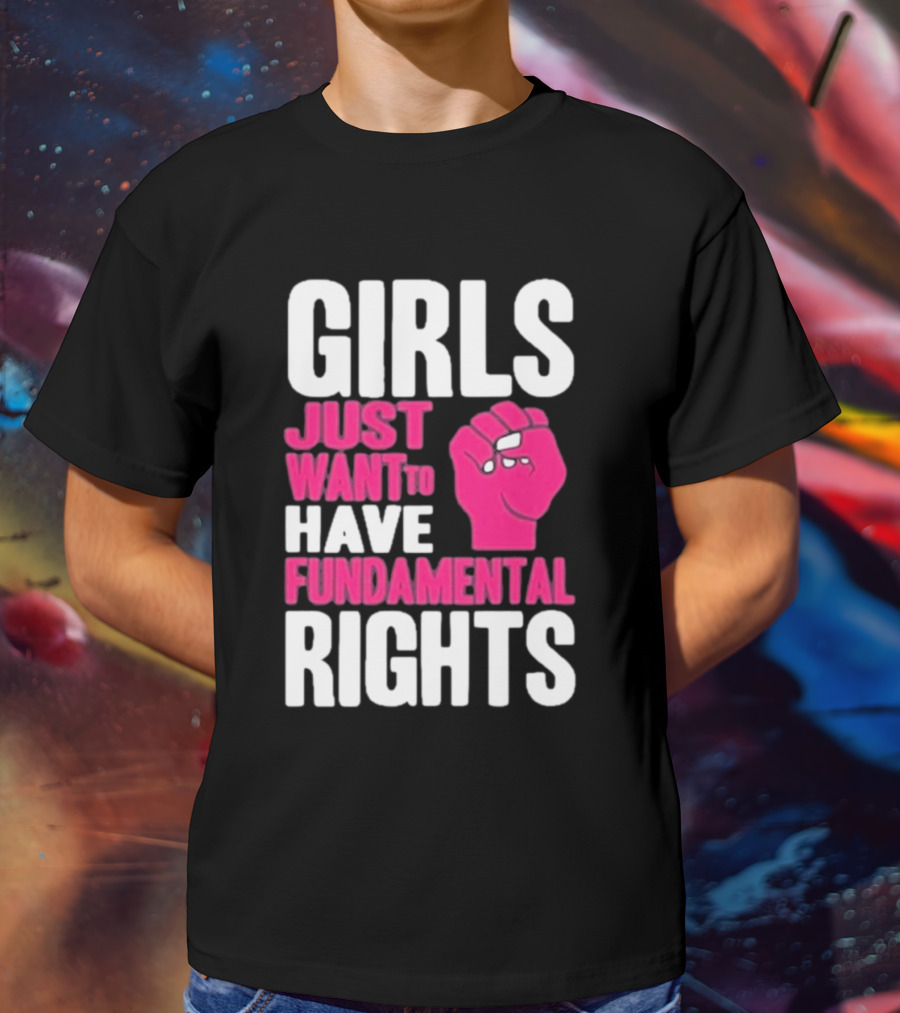 Cyndi Lauper Girls Just Want To Have Fundamental Rights Raised Fist Empowerment T-Shirt