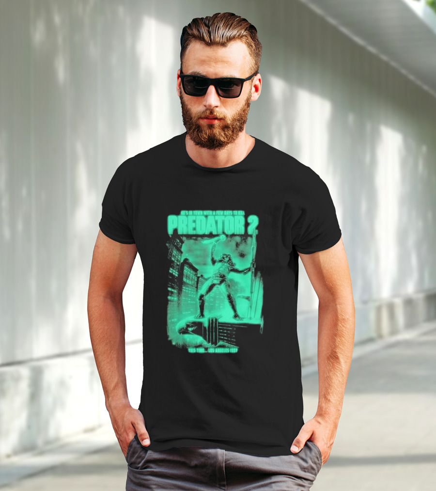 He's In Town Predator 2 Los Angeles 1997 With A Few Days To Kill T-Shirt