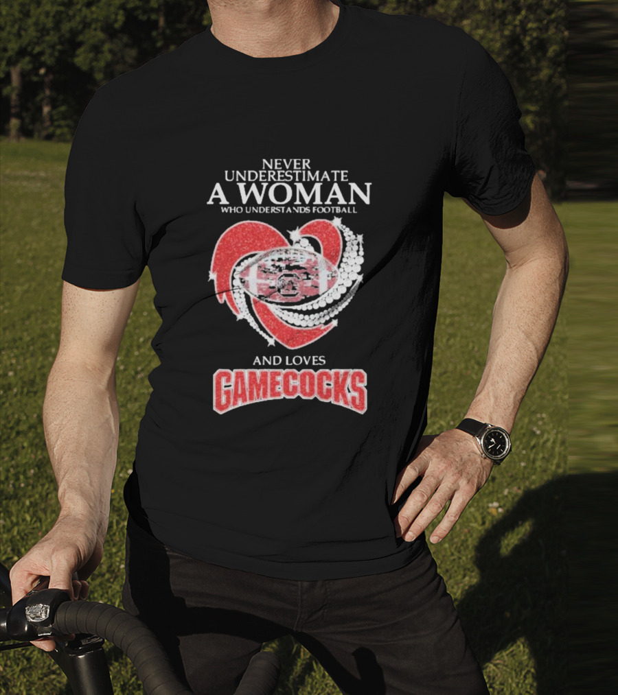 Never Underestimate A Woman Who Understands Football And Loves Gamecocks T-Shirt