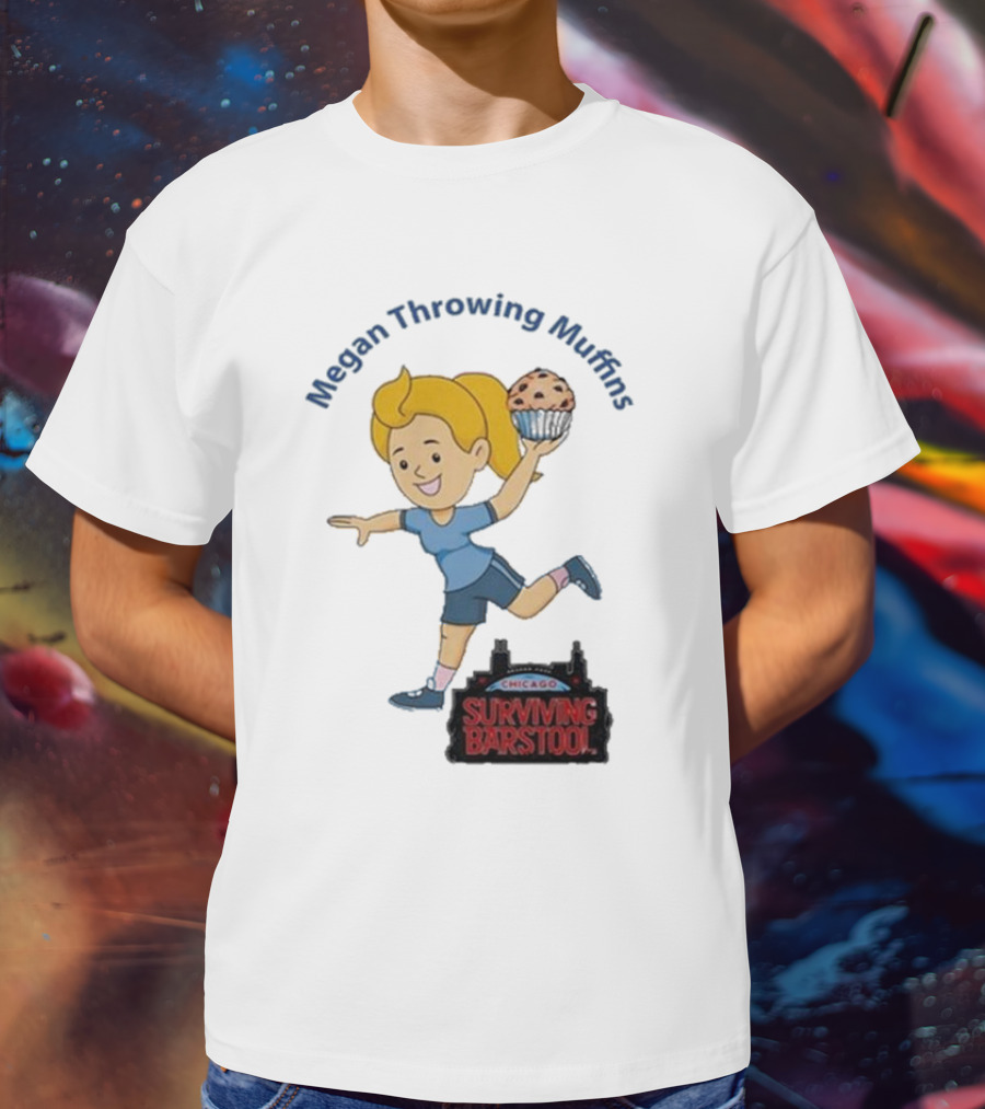 Megan Throwing Muffins Chicago Surviving T-Shirt
