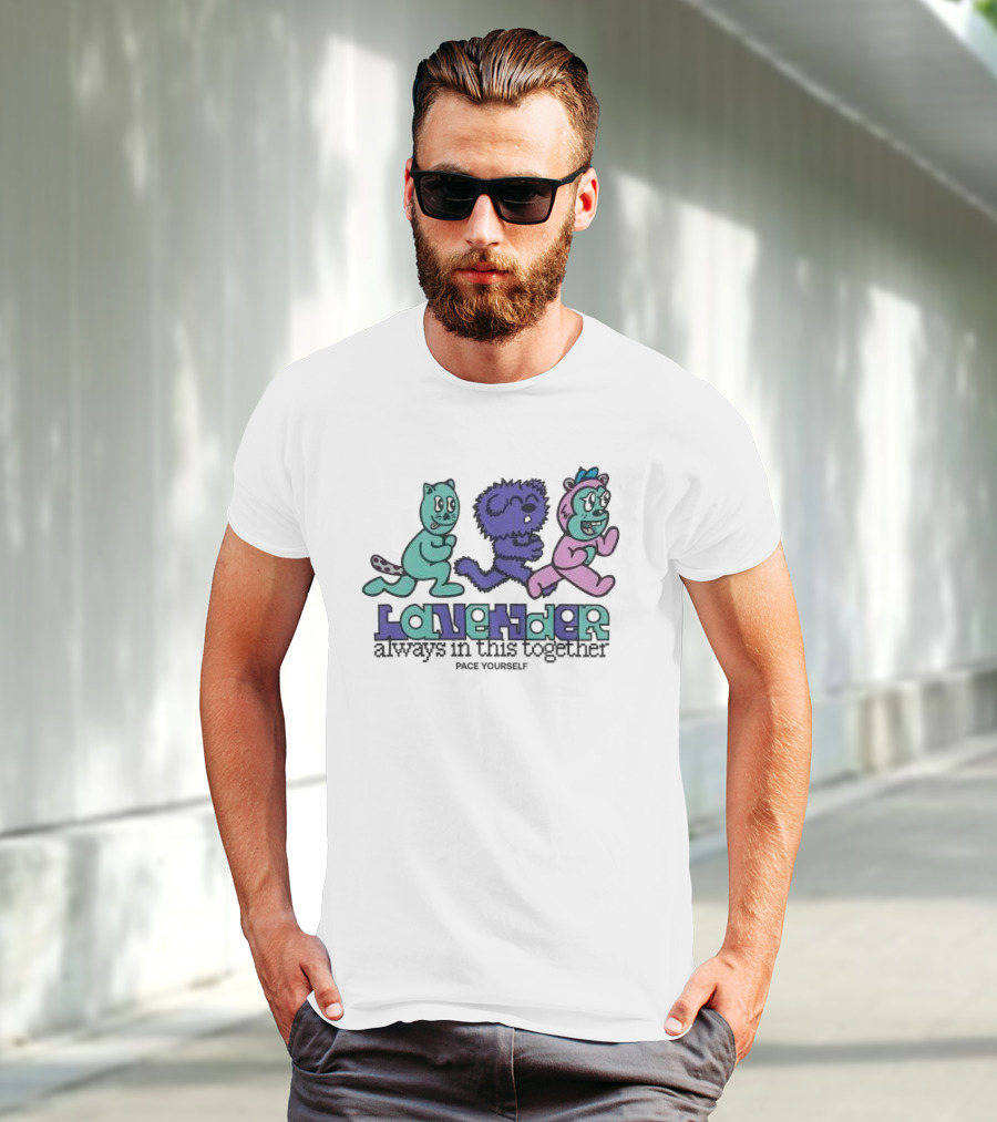 Uprisers Family Drive Lavender Always In This Together Pace Yourself T-Shirt
