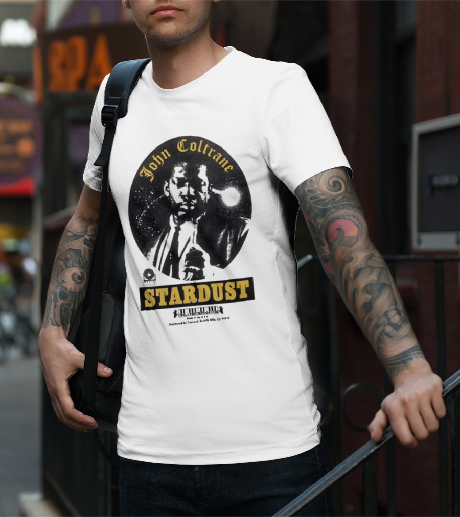 John Coltrane Stardust Prestige Records Distributed By Concord Beverly Hills CA 90212 T-Shirt