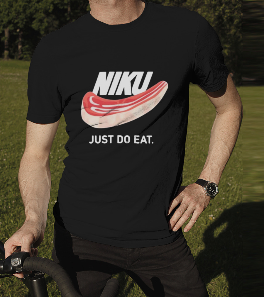 Niku Just Do Eat Steak Slice T-Shirt