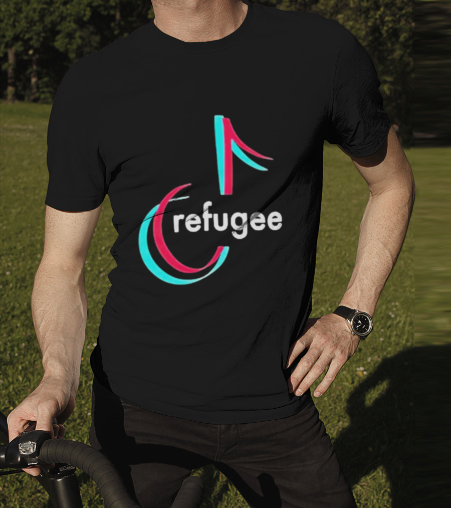 Tiktok Refugee T-Shirt