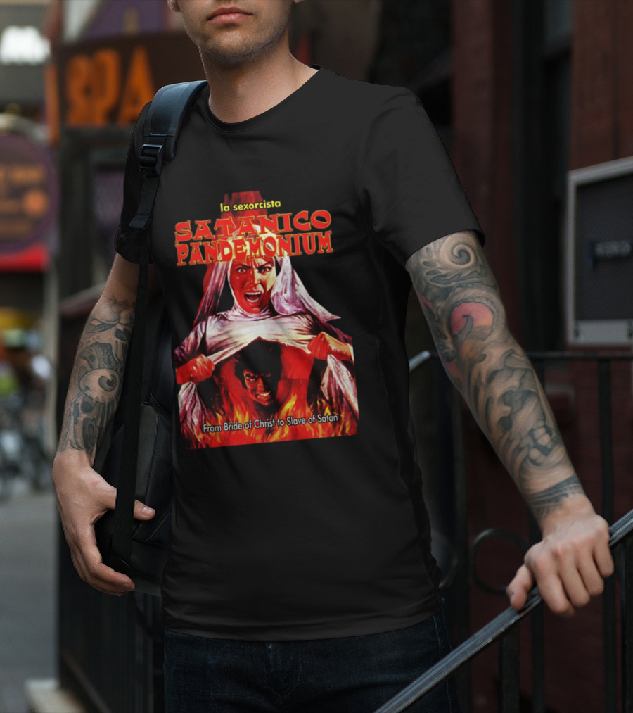 La Sexorcisto Satanico Pandemonium From Bride Of Christ To Slave Of Satan T-Shirt