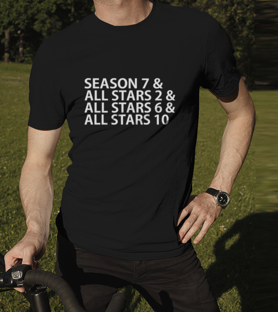 Season 7 All Stars 2 All Stars 6 All Stars 10 Text T-Shirt