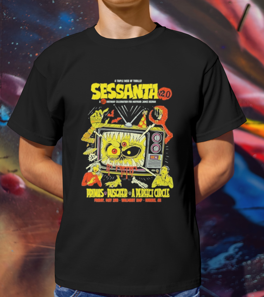 Sessanta 2.0 Event Primus Puscifer A Perfect Circle May 2 2025 Rogers AR Walmart AMP TV T-Shirt