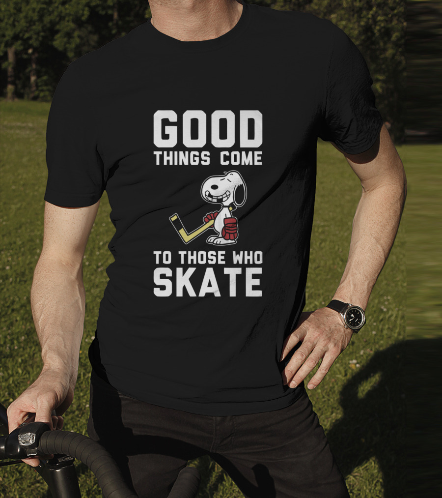Snoopy Good Things Come To Those Who Skate Hockey T-Shirt
