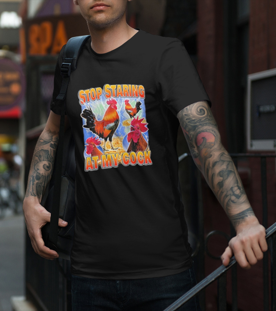 Stop Staring At My Cock Rooster Lightning Scene T-Shirt