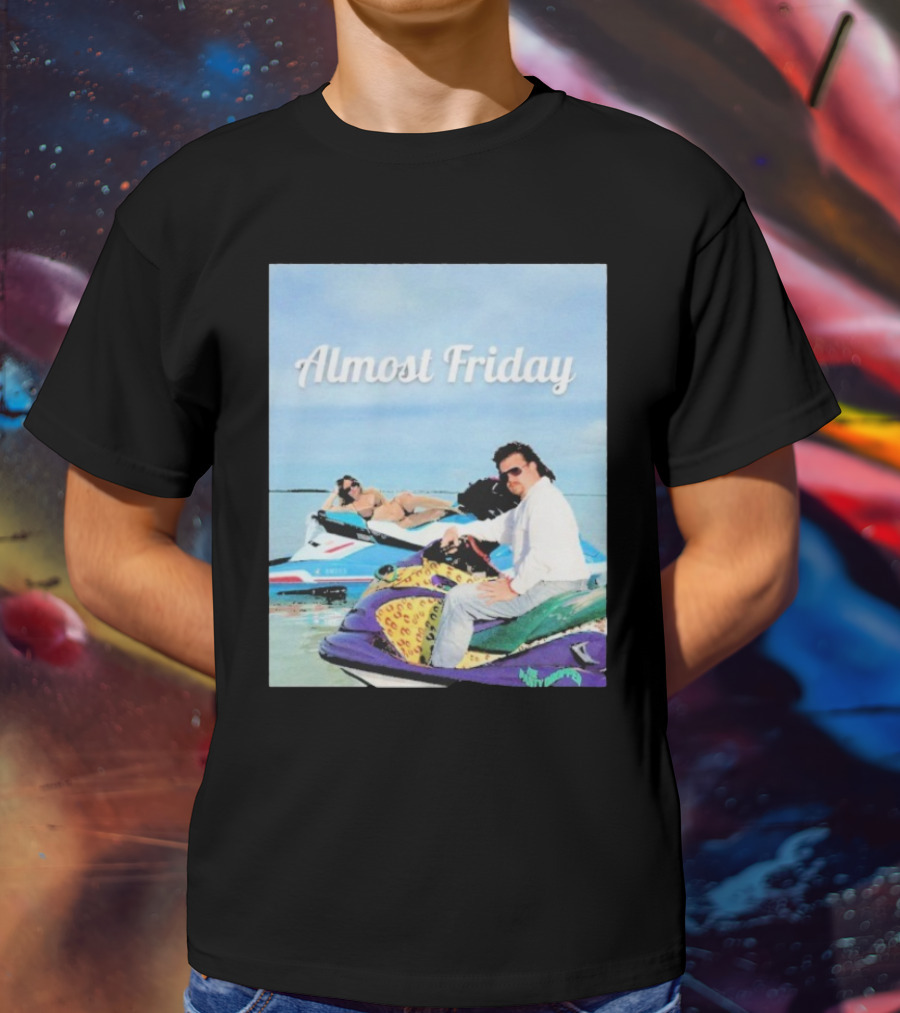 Almost Friday Jet Ski Adventure With Sydney Sweeney And McBride T-Shirt