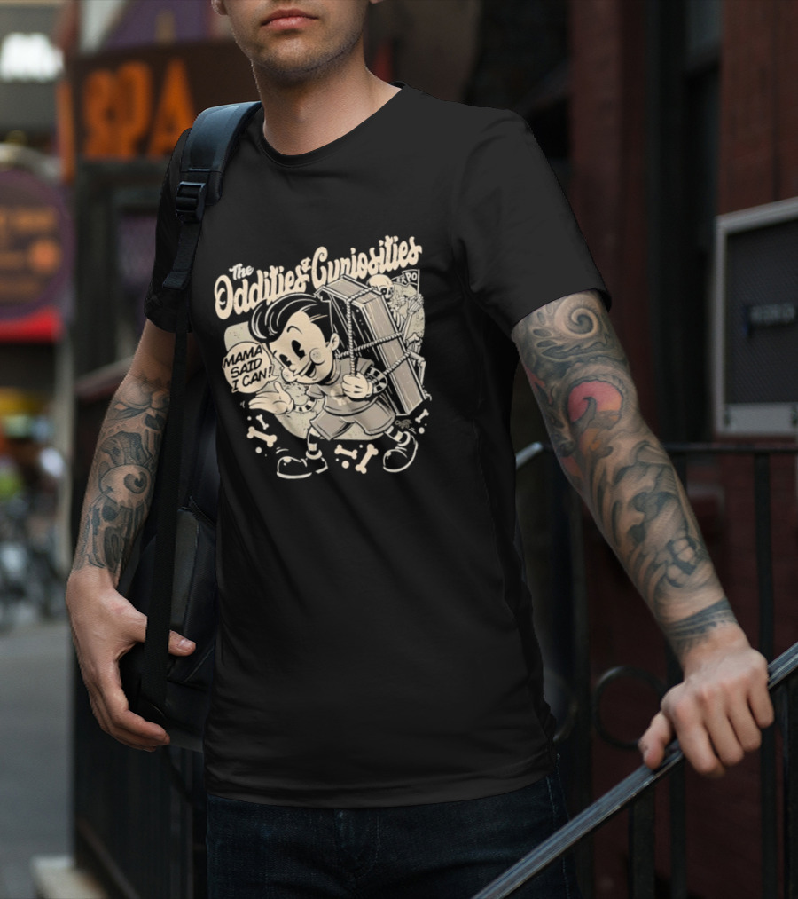 The Oddities And Curiosities Expo Mama Said I Can Skeleton Cartoon Character Carrying Coffin T-Shirt