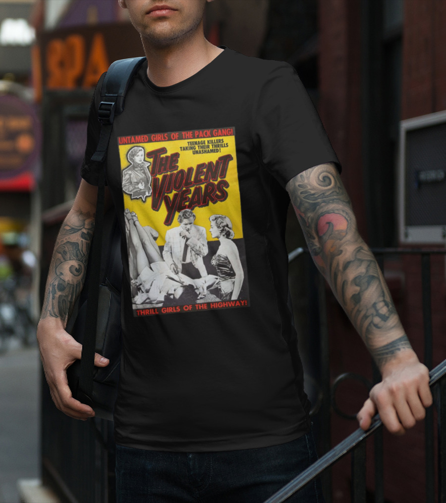 Untamed Girls Pack Gang Teenage Killers Thrill Girls Of The Highway T-Shirt