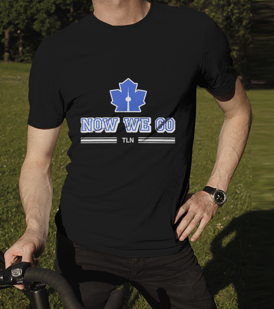 Now We Go TLN Toronto Maple Leafs Hockey CN Tower Icon T-Shirt