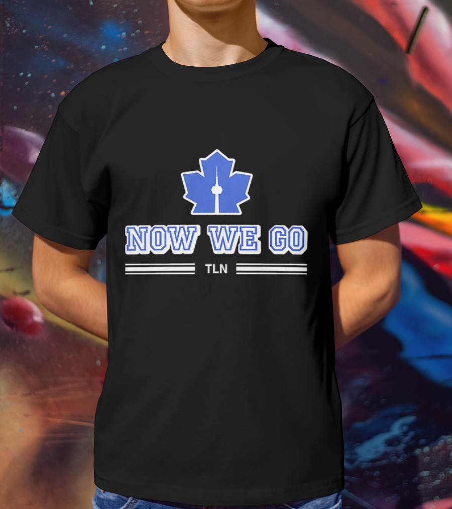 Now We Go TLN Toronto Maple Leafs Hockey CN Tower Icon T-Shirt