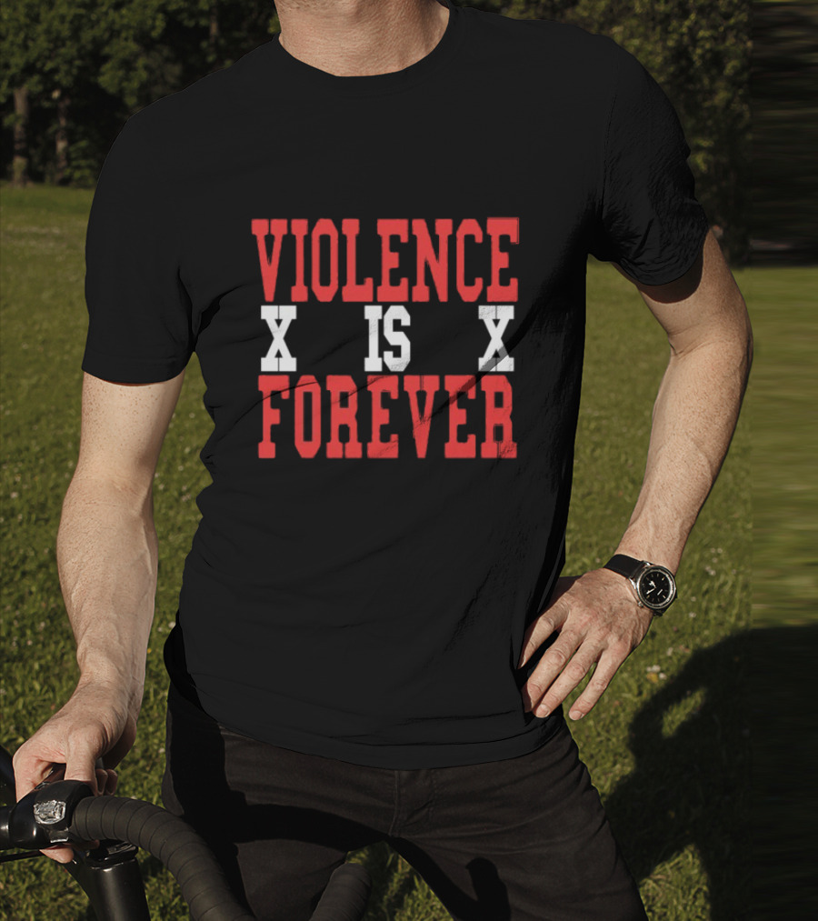 Violence Is Forever VIF Steen XX T-Shirt