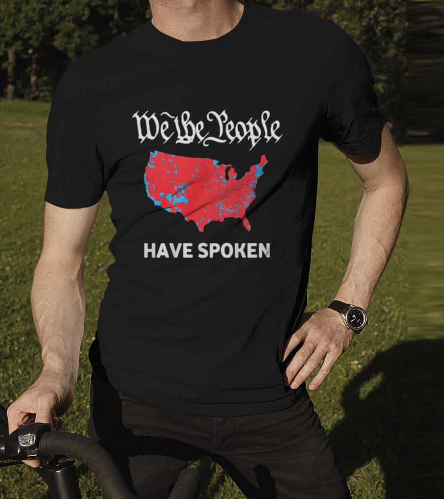 We The People Have Spoken USA Electoral Map T-Shirt