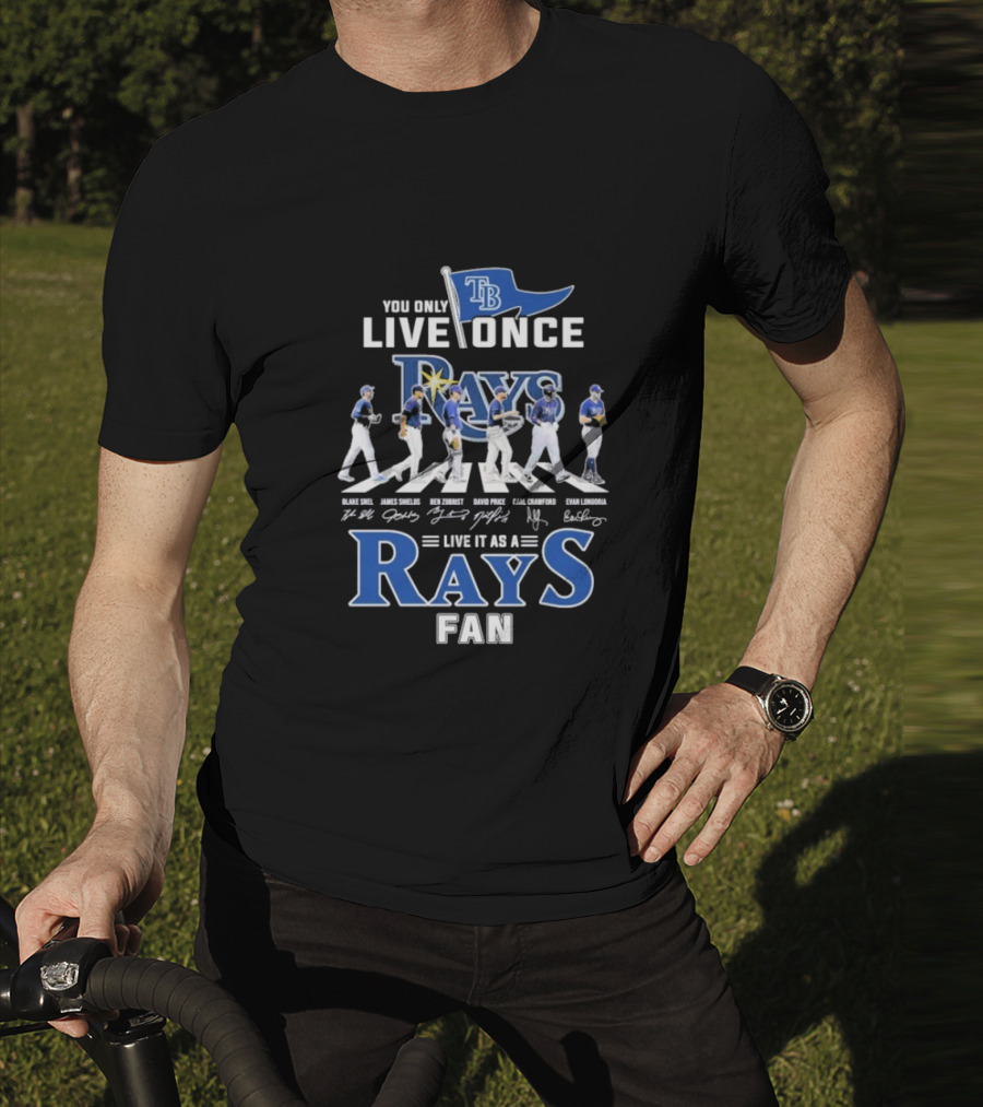 You Only Live Once Tampa Bay Rays Fan Road Abbey Signatures T-Shirt