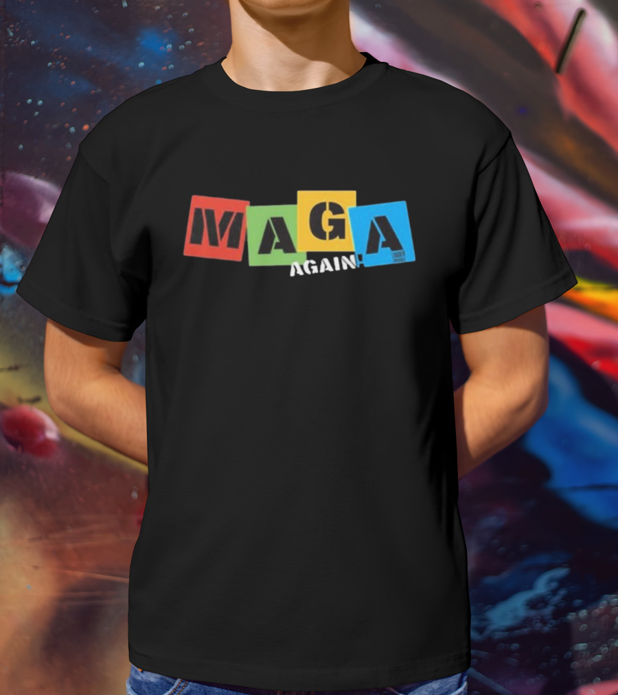 MAGA Again Block Letters Primary Colors T-Shirt