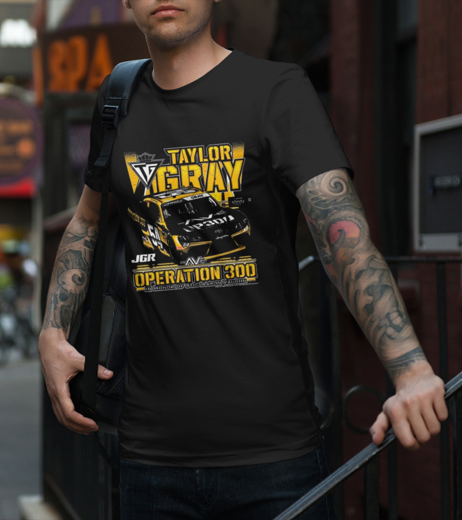 Taylor Gray Joe Gibbs Racing JGR Operation 300 SOC Aaron Vaughn Tribute T-Shirt