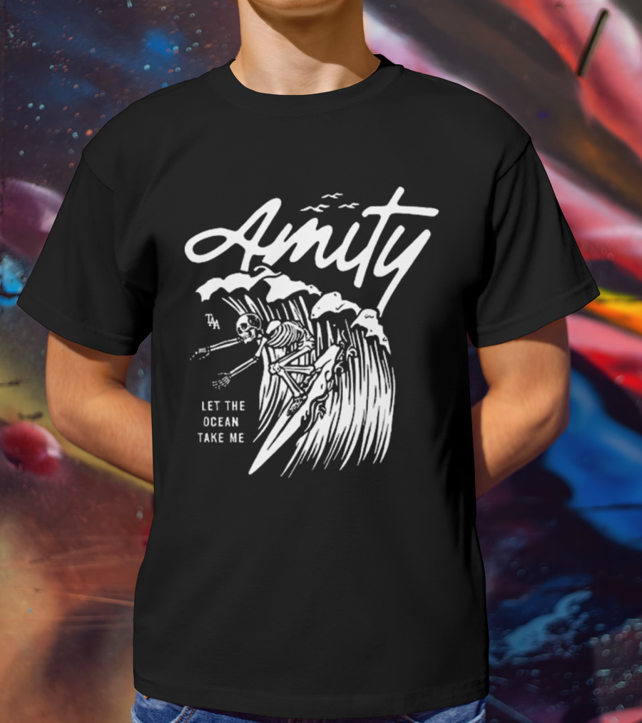 Amity Let The Ocean Take Me Surfin Skelly T-Shirt