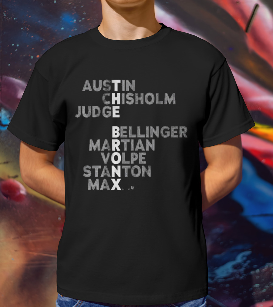 Austin Chisholm Judge The Bronx Bellinger Martian Volpe Stanton Max 2025 T-Shirt