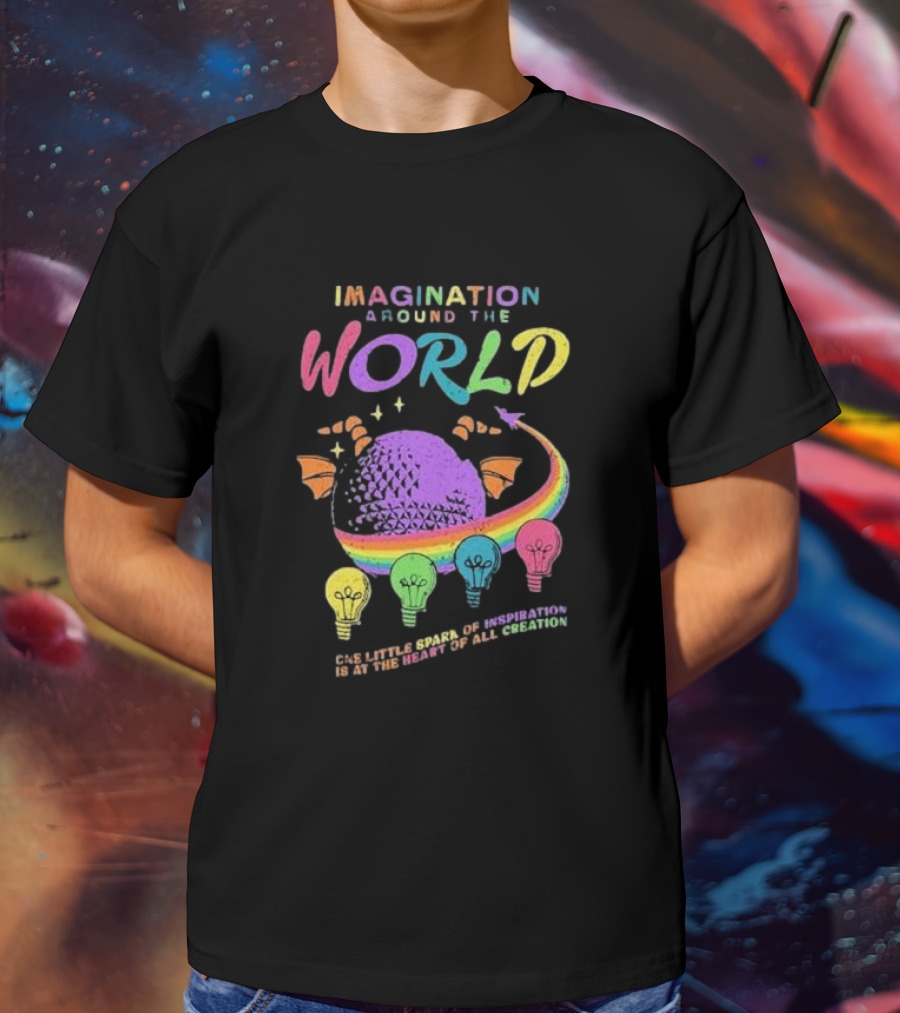 Imagination Around The World Featuring Spaceship Earth And Colorful Light Bulbs T-Shirt
