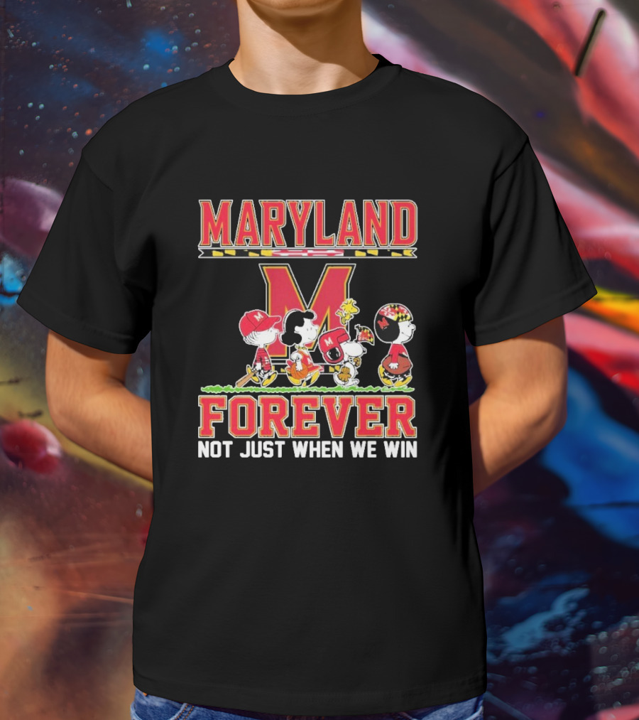Peanuts Maryland Terrapins Collaboration Forever Not Just When We Win T-Shirt