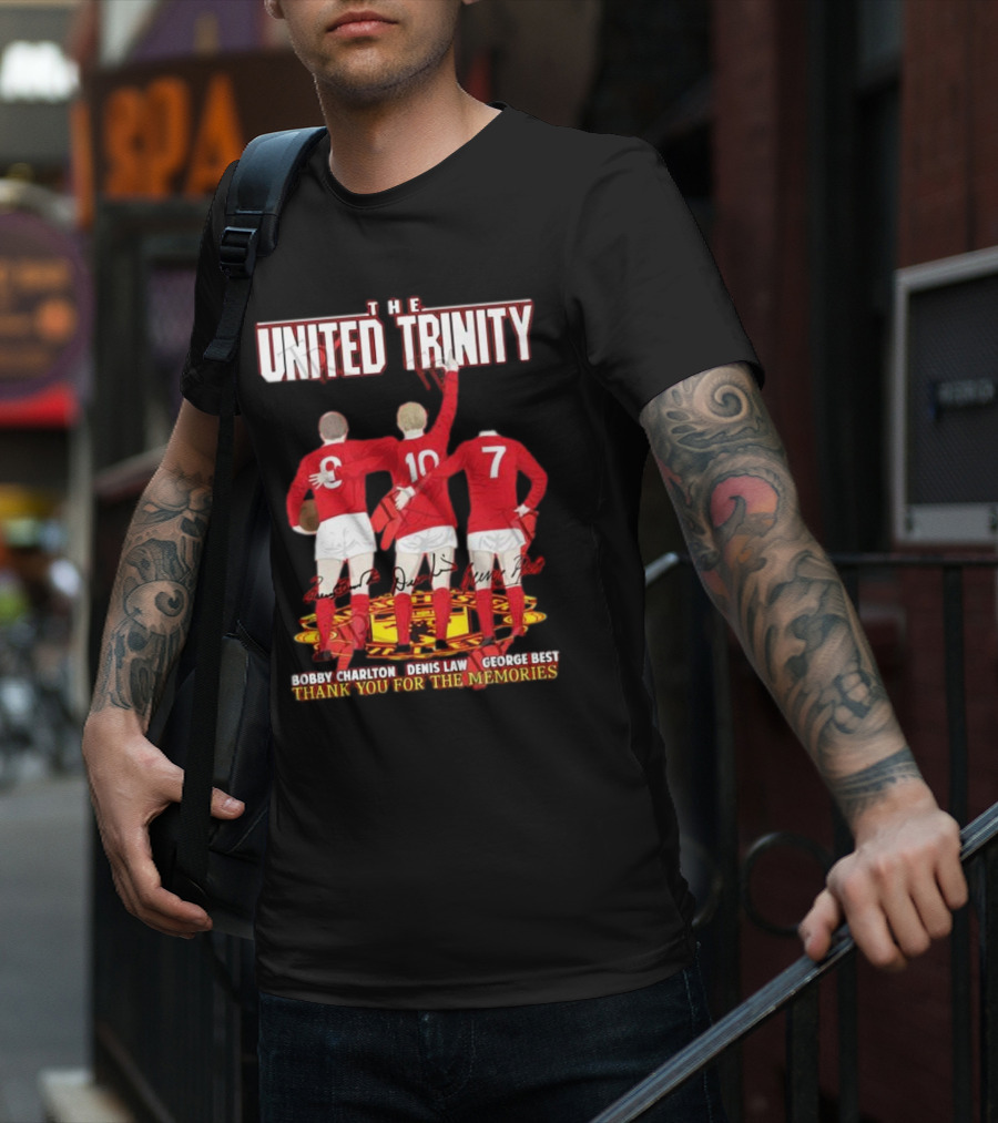 The United Trinity Bobby Charlton Denis Law George Best Thank You For The Memories T-Shirt