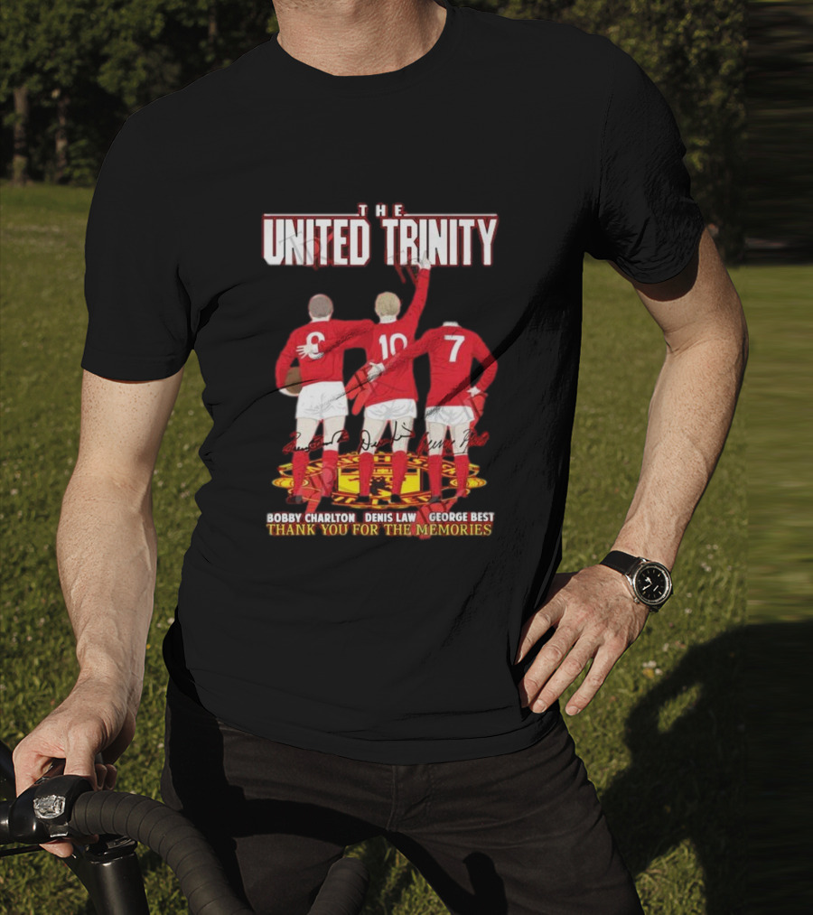 The United Trinity Bobby Charlton Denis Law George Best Thank You For The Memories T-Shirt