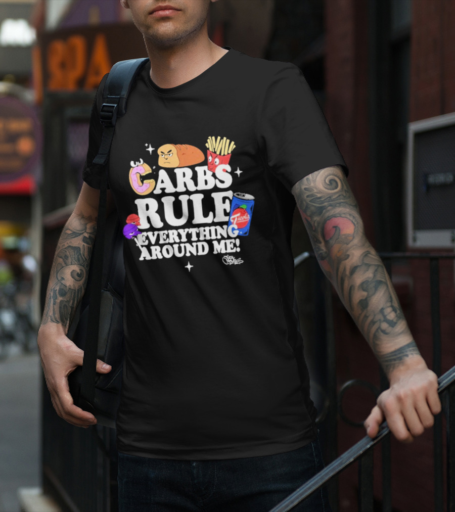 Tical Athletics Carbs Rule Everything Around Me Donut Bread Fries Soda T-Shirt