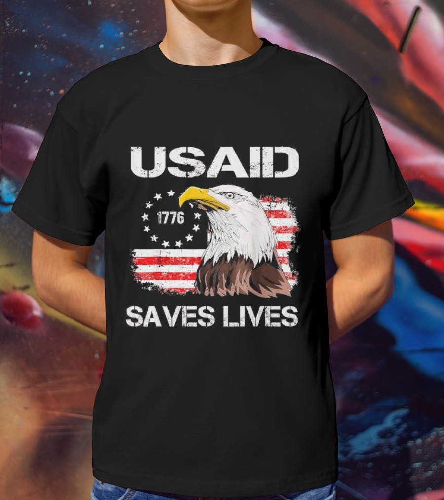 USAID Saves Lives 1776 American Flag Eagle T-Shirt