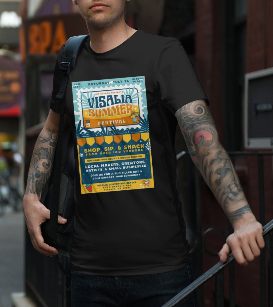 INT Events Presents Visalia Summer Festival 2025 Free Entry Local Makers Creators July 26 Visalia Convention Center T-Shirt