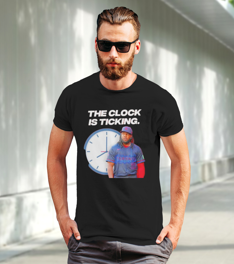 Vladimir Guerrero Jr Toronto The Is Ticking T-Shirt