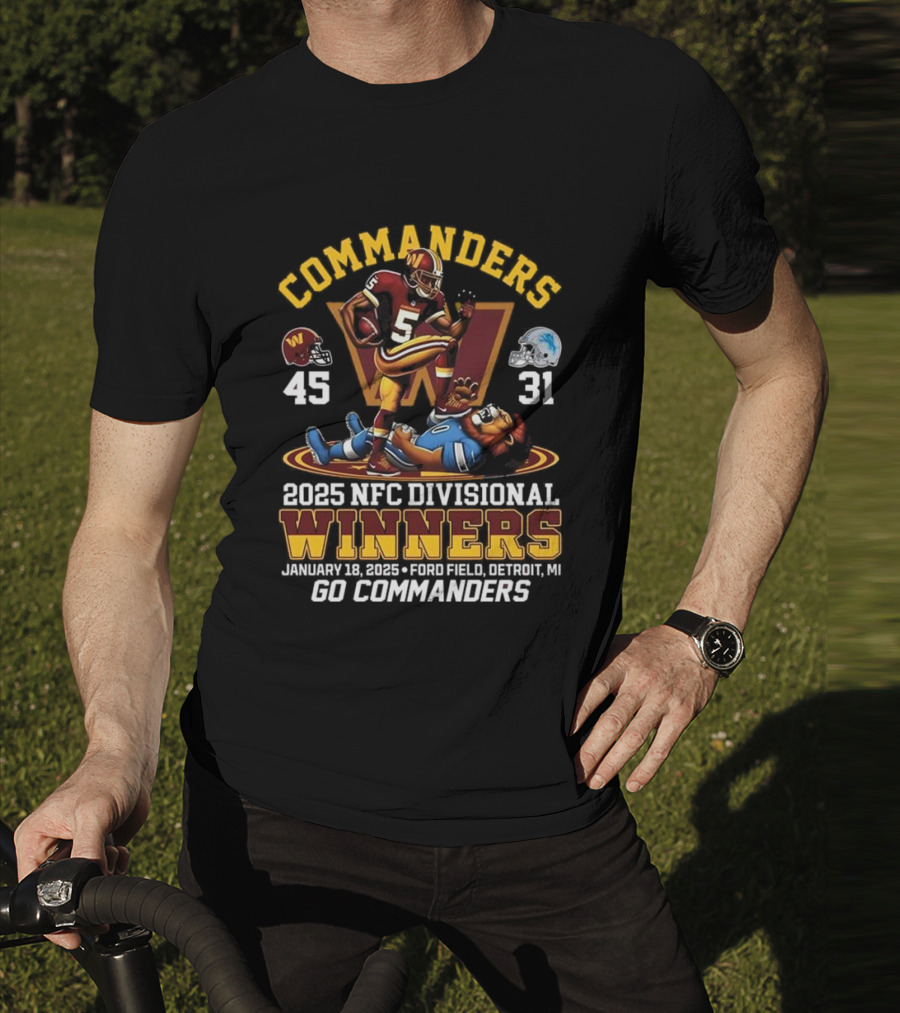 Commanders 2025 NFC Divisional Winners 45-31 Detroit Go Commanders January 18 Ford Field T-Shirt