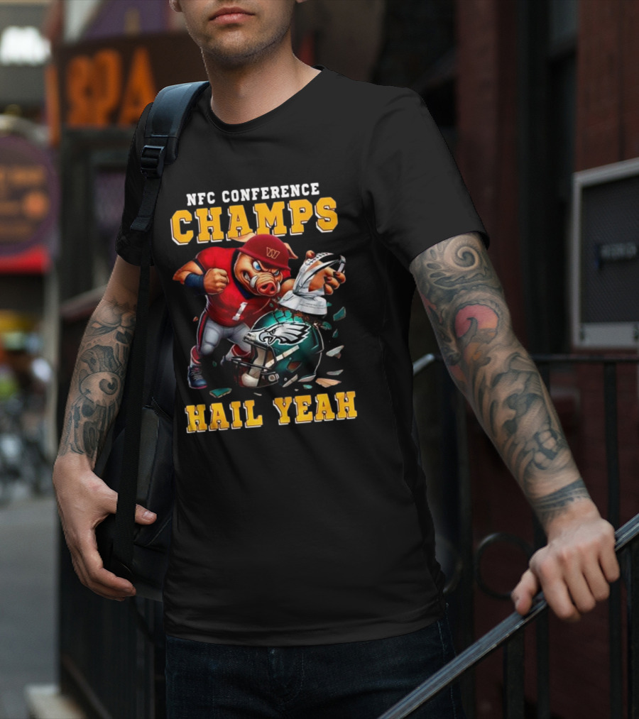 NFC Conference Champs Hail Yeah 2025 Washington Commanders Victory Celebration T-Shirt