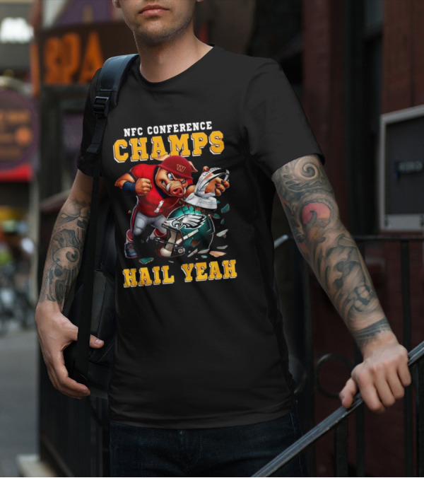NFC Conference Champs Hail Yeah 2025 Washington Commanders Victory Celebration T-Shirt