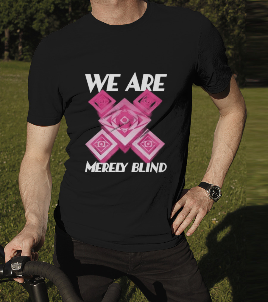 We Are Merely Blind Pink Geometric Eye Pattern T-Shirt