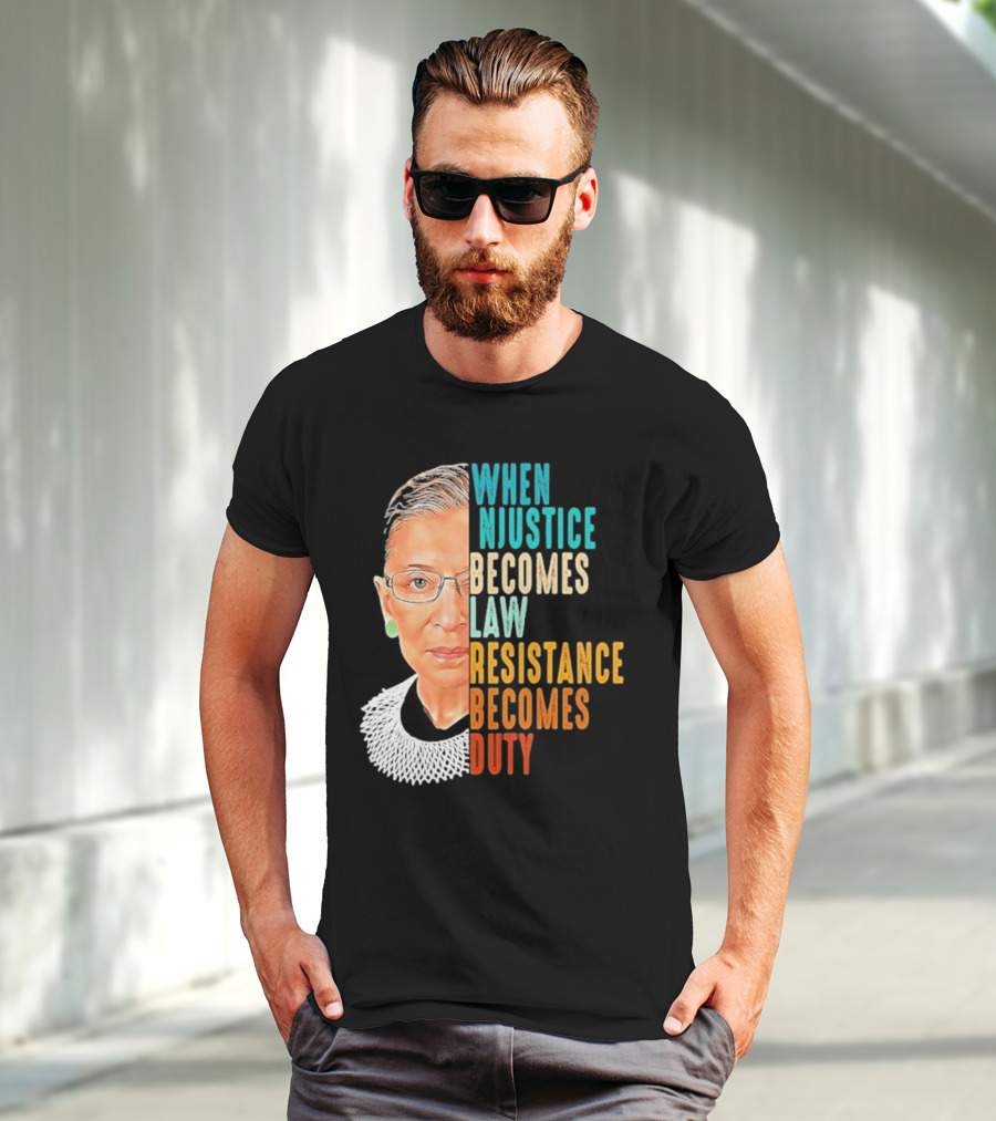 When Injustice Becomes Law Resistance Becomes Duty Portrait With Iconic Figure And Collar T-Shirt