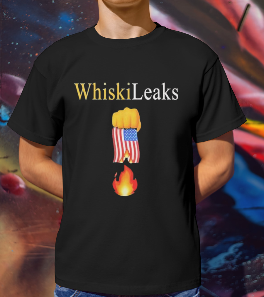 Whiskileaks American Flag Fist Fire 2025 T-Shirt